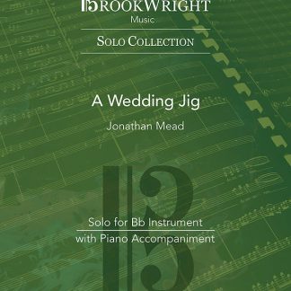 A Wedding Jig (Solo for Bb Instrument with Piano)
