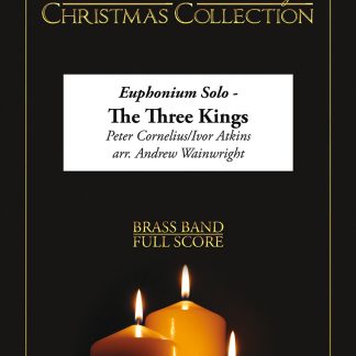 The Three Kings (Euphonium Solo with Brass Band)